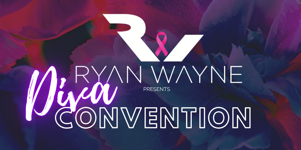 💕 Ryan Wayne Diva Convention 2025: A Party with a Purpose 💕